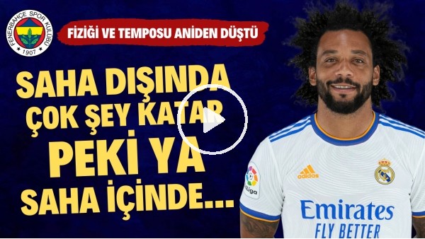 BÜYÜK BİR RİSK OLUR | Marcelo, Fenerbahçe'de Başarılı Olur mu? | Transfer Arenası #34