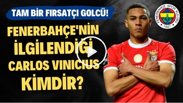 CEZA ALANINDA AFFETMİYOR | Fenerbahçe'nin ilgilendiği Carlos Vinicius Kimdir? | Transfer Arenası #25