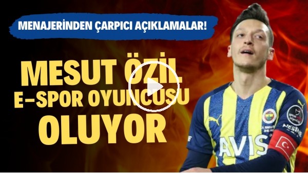 Mesut Özil, E-Spor oyuncusu oluyor! Futbolu bırakıyor mu?