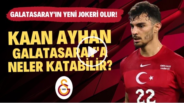 GALATASARAY'IN JOKERİ OLUR | Kaan Ayhan, Galatasaray'a Neler Katar? | Transfer Arenası #32