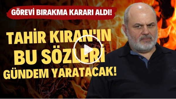 'Rizesspor'da görevi bırakma kararı alan Tahir Kıran'ın bu sözleri gündem yaratacak! Ne demişti?