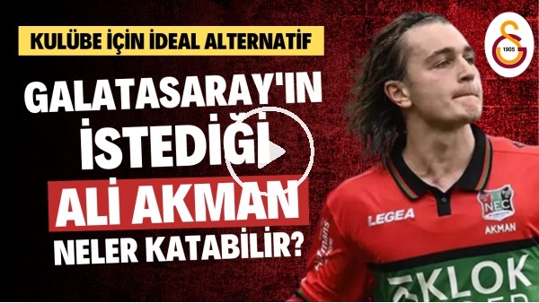KULÜBE İÇİN İDEAL | Galatasaray'ın İlgilendiği Ali Akman Neler Katabilir? | Transfer Arenası #57