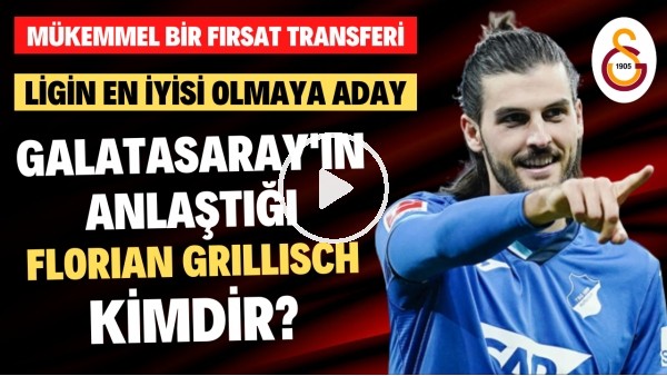 LİGİN EN İYİSİ OLUR | Galatasaray'ın 6 Numarası Florian Grillitsch Kimdir? | Transfer Arenası #54