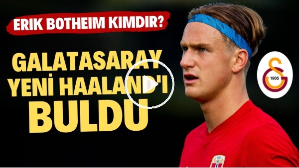 'BİR GOLCÜDEN DAHA FAZLASI | Galatasaray'ın İlgilendiği Erik Botheim Kimdir? | Transfer Arenası #41