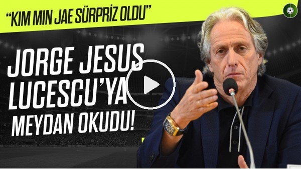 Jorge Jesus, Lucescu'ya meydan okudu! "Daha önce ben kazandım"