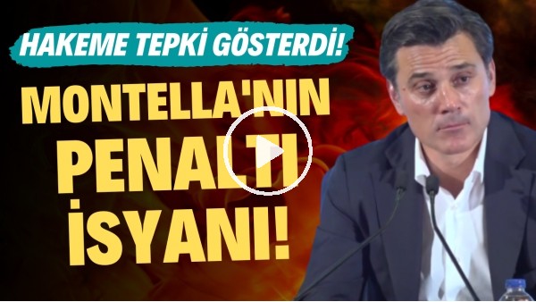 Montella'nın penaltı isyanı! Hakeme tepki gösterdi