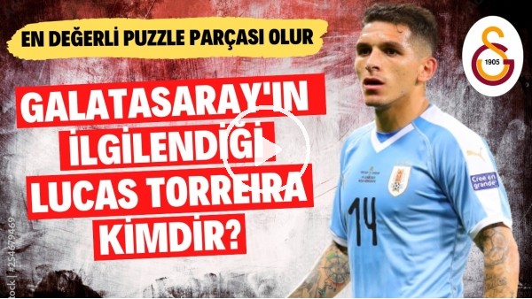 'OYUN ZEKASI ÜST DĞZEY | Galatasaray'ın İlgilendiği Lucas Torreira Kimdir? | Transfer Arenası #63
