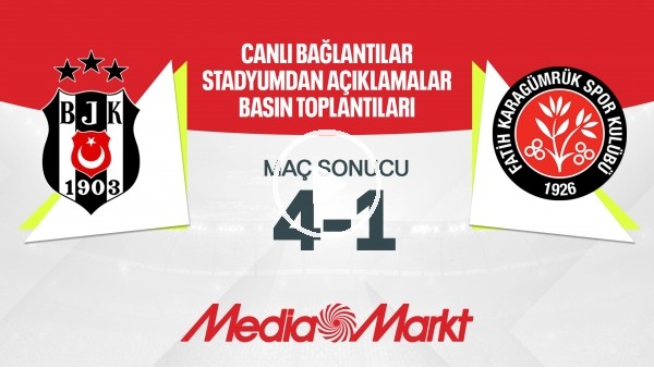 Beşiktaş 4-1 Karagümrük | Maç Sonu Açıklamalar | Maç Günü
