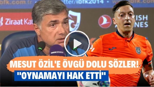 Erdinç Sözer, Mesut Özil'e övgüler yağdırdı! "Oynamayı hak etti"