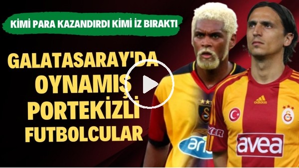 'Galatasaray'da Oynamış Portekizli Futbolcular | Sergio Oliveira, Abel Xaiver | FutboList #16