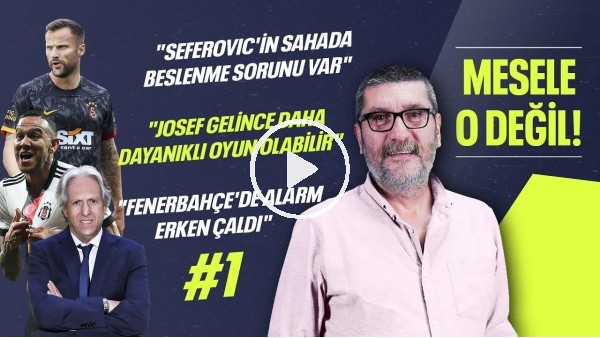 Beşiktaş'ın Tempolu Oyunu, Seferovic, Jesus Puan Kaybından Olumlu Sonuç Çıkarır | Mesele O Değil #1