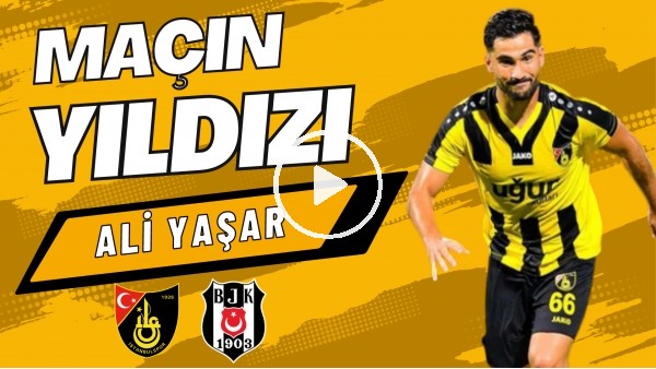 'MAÇIN YILDIZI: Ali Yaşar | İstanbulspor 2-2 Beşiktaş | Sinem Ökten, Ali Ayın #2