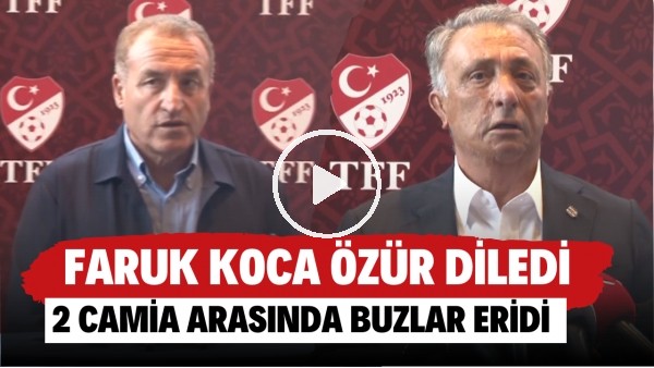 'Faruk Koca özür diledi! Ankaragücü ile Beşiktaş arasında buzlar eridi