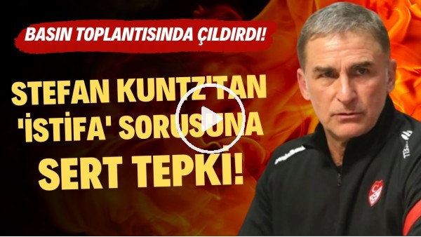 Stefan Kuntz'tan istifa sorusuna sert tepki! Basın toplantısında çıldırdı!