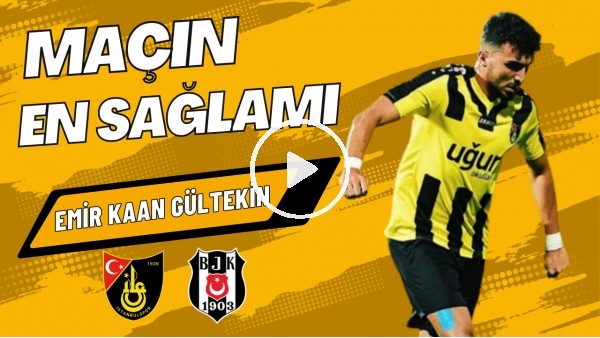 MAÇIN EN SAĞLAMI: Emir Kaan Gültekin | İstanbulspor 2-2 Beşiktaş | Sinem Ökten, Ali Ayın #2
