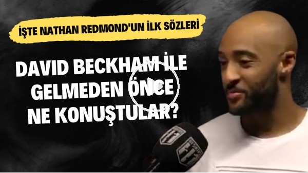 İşte Beşiktaş'ın yeni transferi Nathan Redmond'un ilk sözlei