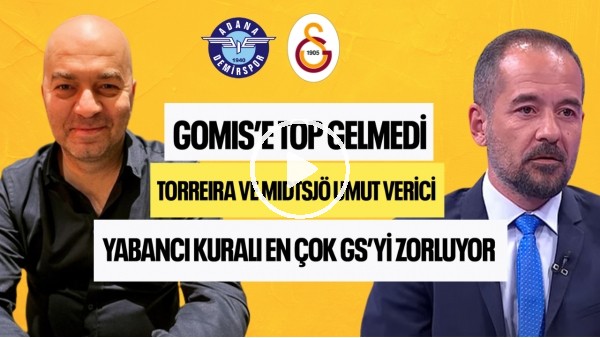 'YABANCI KURALI EN ÇOK GALATASARAY'I ZORLUYOR | Adana Demirspor 0-0 Galatasaray
