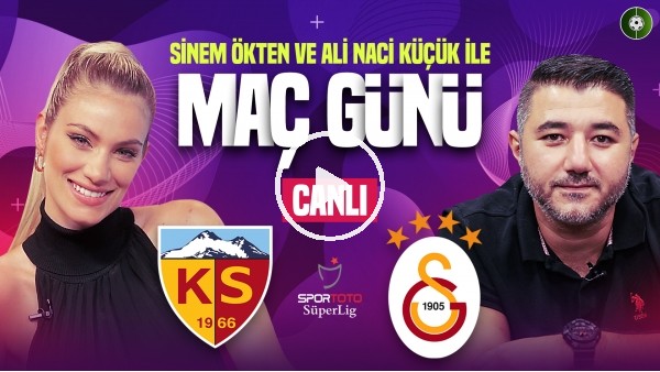 'Kayserispor - Galatasaray | Maç Günü | MediaMarkt