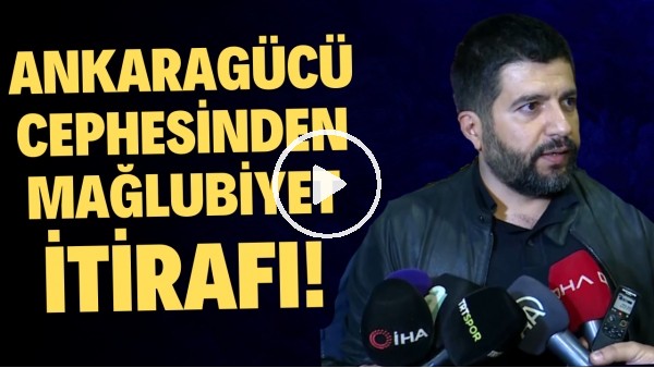 Ankaragücü Basın Sözcüsü Hüseyin Aytekin'den mağlubiyet itirafı