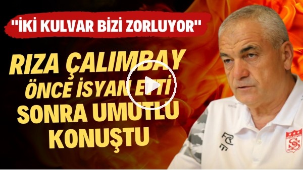 Rıza Çalımbay önce isyan etti, sonra umutlu konuştu! "İki kulvar bizi zorluyor"