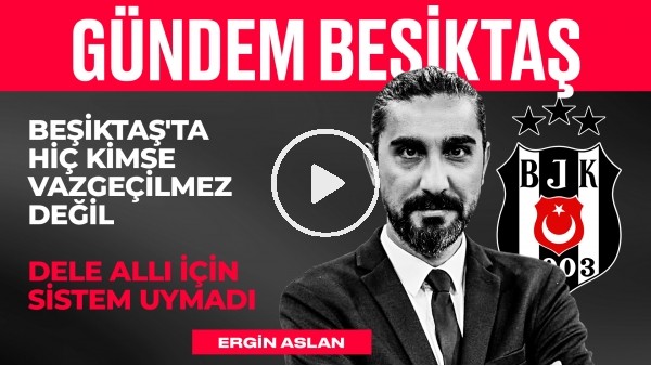 BJK 2-2 TS, Ismael Ayrılmalı mı? BJK Teknik Direktör Adayları | Ergin Aslan | Gündem Beşiktaş #26