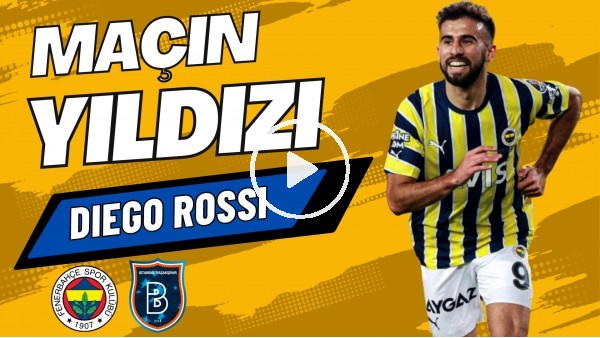 'MAÇIN YILDIZI: Diego Rossi | Fenerbahçe 1-0 Başakşehir | Sinem Ökten, Senad Ok #13