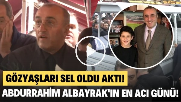 Abdurrahim Albayrak'ın en acı günü! Torunu Batuhan Bostancı son yolculuğuna uğurlandı