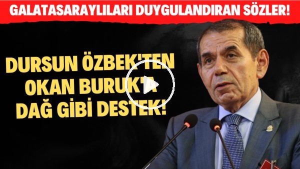 Dursun Özbek'ten Okan Buruk'a dağ gibi destek!