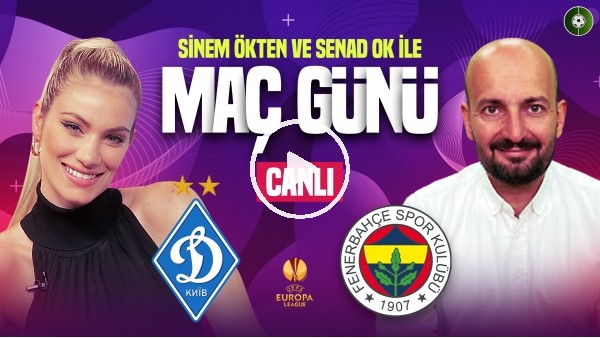 'Dinamo Kiev - Fenerbahçe Maç Sonu | Maç Günü Canlı Yayın | MediaMarkt