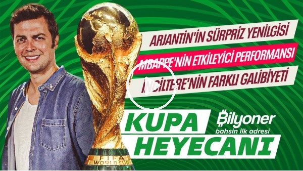 Arjantin'in Mağlubiyeti, Mbappe'nin Performansı | Erbatur Ergenekon | Bilyoner ile Kupa Heyecanı #2