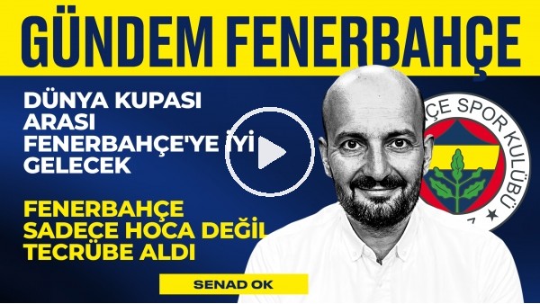 FB 1-0 Sivasspor, Jorge Jesus, Batshuayi, Giresunspor Maçı | Senad Ok | Gündem Fenerbahçe #26