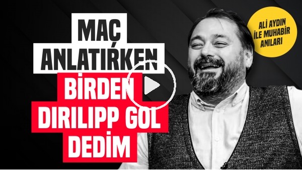 ONUR BELGE'NİN ADINI UNUTTUM | Ali Aydın'ın Futbol Spikerliği Sırasında Yaptığı Gaf