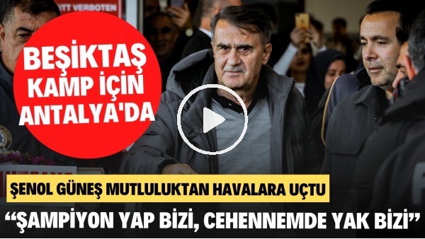 Şenol Güneş mutluluktan havalara uçtu! "Şampiyon yap bizi, cehennemde yak bizi"