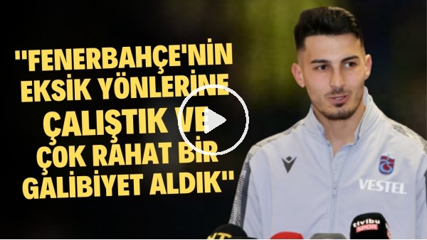 'Uğurcan Çakır: "Fenerbahçe'nin eksik yönlerine çalıştık ve çok rahat bir galibiyet aldık"
