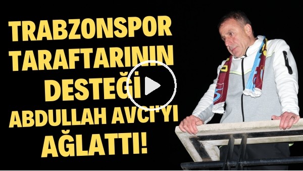 Trabzonspor taraftarının desteği Abdullah Avcı'yı ağlattı! "Mücadeleye devam edeceğiz"