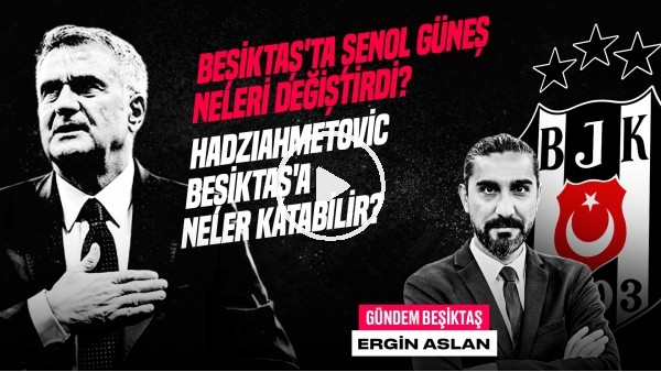 Ergin Aslan | Kayseri 0-2 BJK, BJK Transfer Listesi, Masuaku, Aboubakar | Gündem Beşiktaş #35