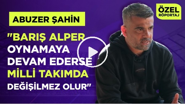 ABUZER ŞAHİN | "ŞAMPİYONLARLUK İDDİAMIZ HİÇBİR ZAMAN OLMADI" | ERTAN SÜZGÜN | ÖZEL RÖPORTAJ