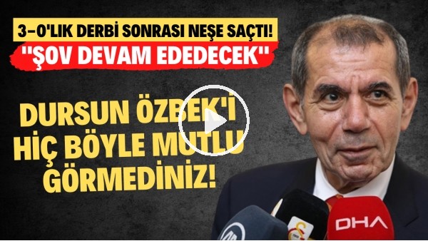 Dursun Özbek'i hiç böyle mutlu görmediniz! 3-0'lık derbi sonrası neşe saçtı: Şov devam edecek