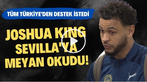 Joshua King, Sevilla'ya meydan okudu! Tüm Türkiye'den destek istedi