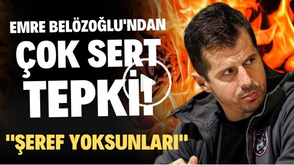 'Emre Belözoğlu'ndan çok sert tepki! "Şeref yoksunları"