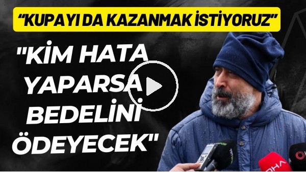 'Tolunay Kafkas'tan iddialı sözler! "Kupayı kazanmak istiyoruz"