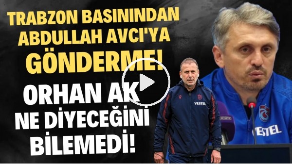 'Trabzon basınından Abdullah Avcı'ya gönderme! "Keşke bazı şeyler saklı gitmeseydi"