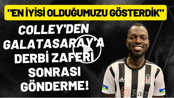 Omar Colley'den Galatasaray'a gönderme! "En iyisi olduğumuzu gösterdik"