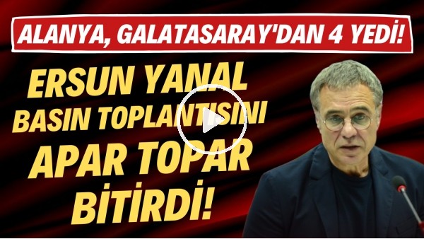 'Alanyaspor, Galatasaray'dan 4 yedi! Ersun Yanal basın toplantısını apar topar bitirdi