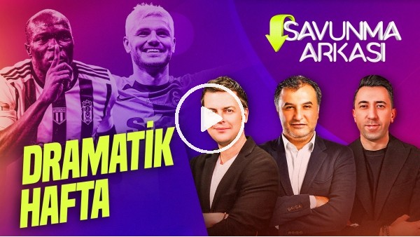 ERBATUR-VELİ YİĞİT, MEHMET AYAN | FB-GS REKABETİ, ARDA GÜLER, GOMİS, BEŞİKTAŞ | SAVUNMA ARKASI #12