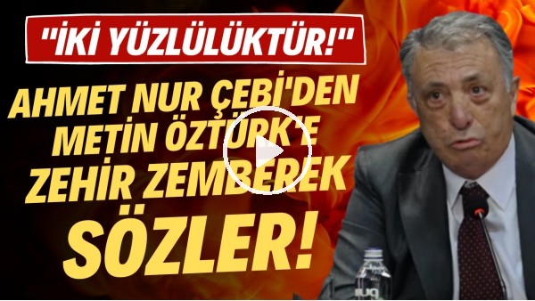 Ahmet Nur Çebi'den Metin Öztürk'e zehir zemberek sözler! "İki yüzlülüktür!"