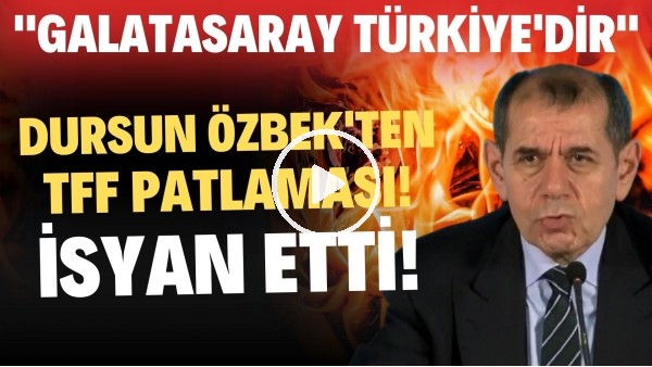 'Dursun Özbek'ten TFF patlaması! İsyan etti..