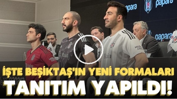 İşte Beşiktaş'ın yeni sezon formaları