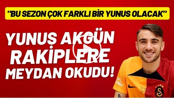 Yunus Akgün rakiplere meydan okudu! "Bu sezon çok farklı bir Yunus olacak"