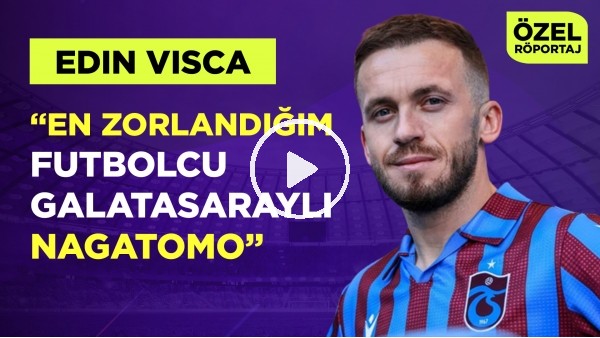 "ARDA GÜLER DÜNYA YILDIZI OLACAK" | Edin Visca | Nurgül Günaydın | Özel Röportaj